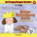 BELAJAR BERTANGGUNGJAWAB / SERI PENDIDIKAN KARAKTER