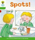 SPOTS! / OXFORD READING TREE