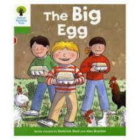 THE BIG EGG / OXFORD READING TREE