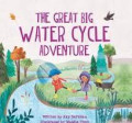 THE GREAT BIG WATER CYCLE ADVENTURE