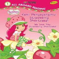 KAMI MENYAYANGIMU, STAWBERRY SHORTCAKE! / ALL ABOARD READING 1