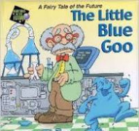 THE LITTLE BLUE GOO