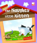 THE NAUGHTY LITTLE KITTEN / ANIMAL STORYHOUSE