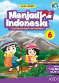 MENJADI INDONESIA 6 / BUKU MURID