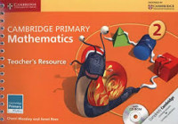 CAMBRIDGE PRIMARY MATHEMATICS TEACHER'S RESOURCE 2+CD-ROM