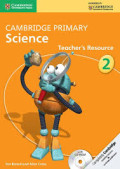 CAMBRIDGE PRIMARY SCIENCE TEACHER'S RESOURCE 2 +CD-ROM