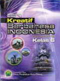 KREATIF BERBAHASA INDONESIA 6