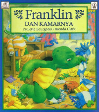 FRANKLIN DAN KAMARNYA