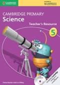 CAMBRIDGE PRIMARY SCIENCE TEACHER'S RESOURCE 5+CD-ROM