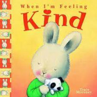 WHEN I'M FEELING KIND