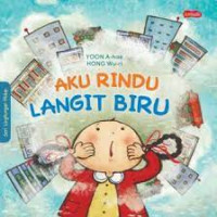 AKU RINDU LANGIT BIRU / SERI LINGKUNGAN HIDUP