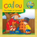 CAILLOU THE MAGIC OF COMPOST/ECOLOGY CLUB