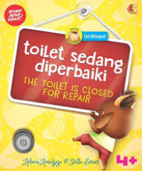 TOILET SEDANG DIPERBAIKI/BERANI JUJUR HEBAT!