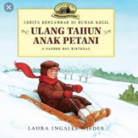 ULANG TAHUN ANAK PETANI /  LITTLE HOUSE