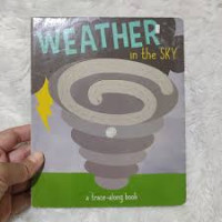 WEATHER IN THE SKY/A TRACE-ALONG BOOK