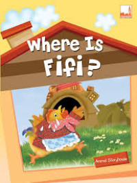 WHERE IS FIFI? / ANIMAL STORYHOUSE