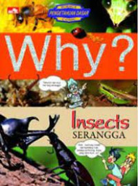 SERANGGA / WHY ?